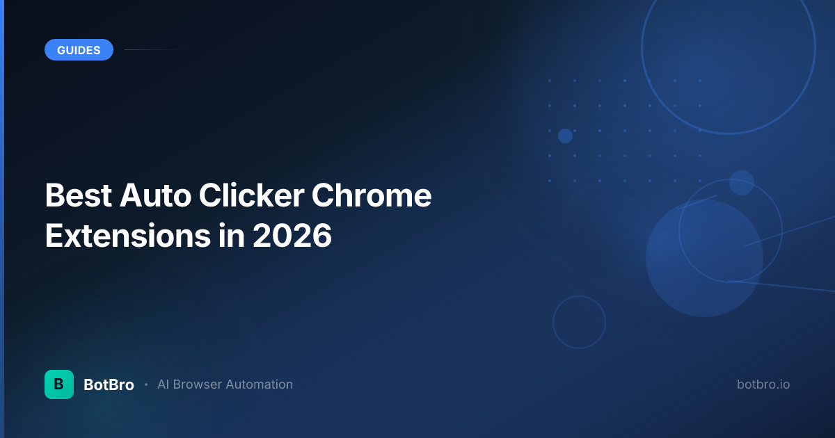 Best Auto Clicker Chrome Extensions in 2026