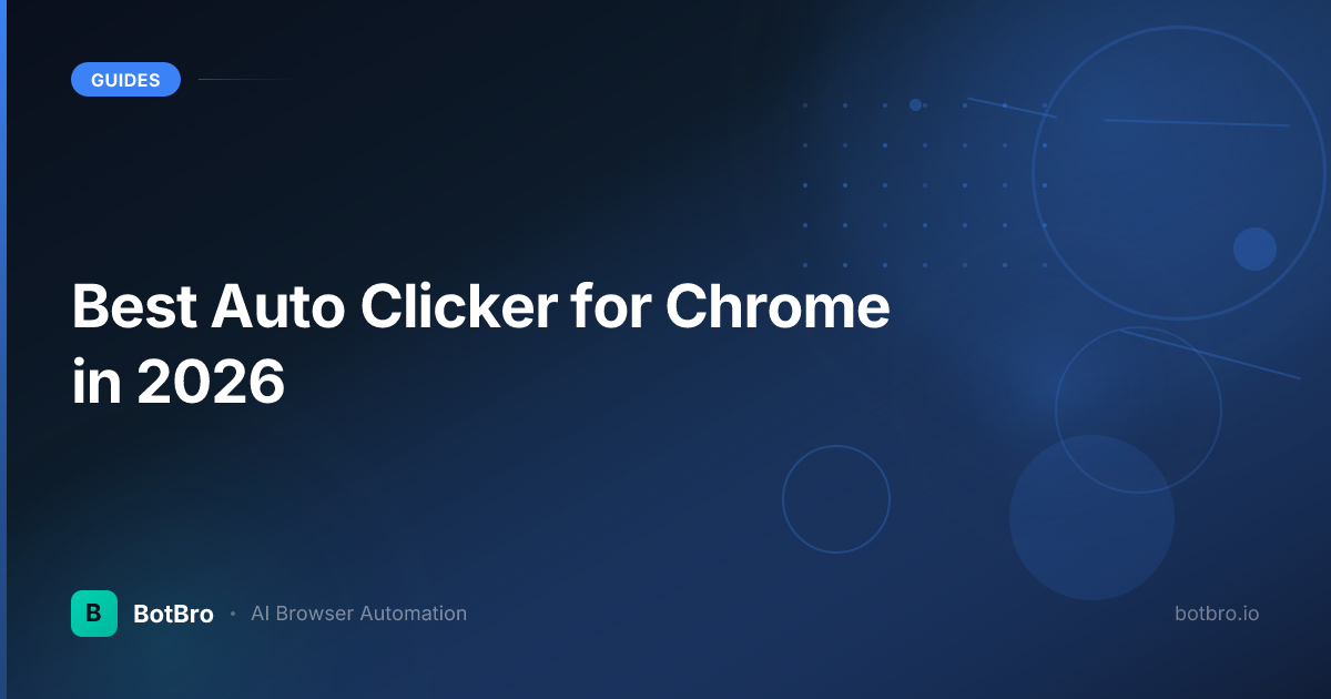 Best Auto Clicker for Chrome in 2026