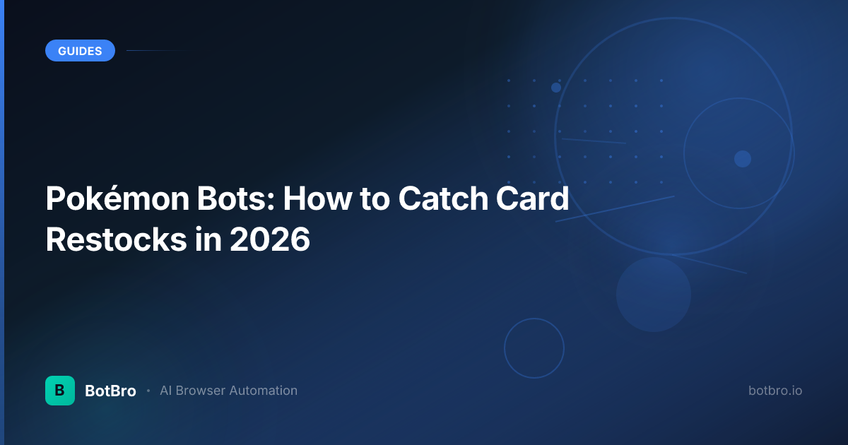 Pokémon Bots: How to Catch Card Restocks in 2026