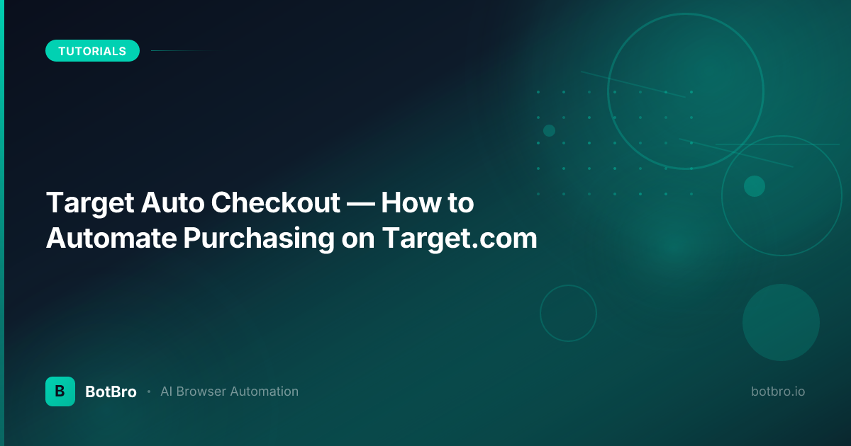 Target Auto Checkout — How to Automate Purchasing on Target.com