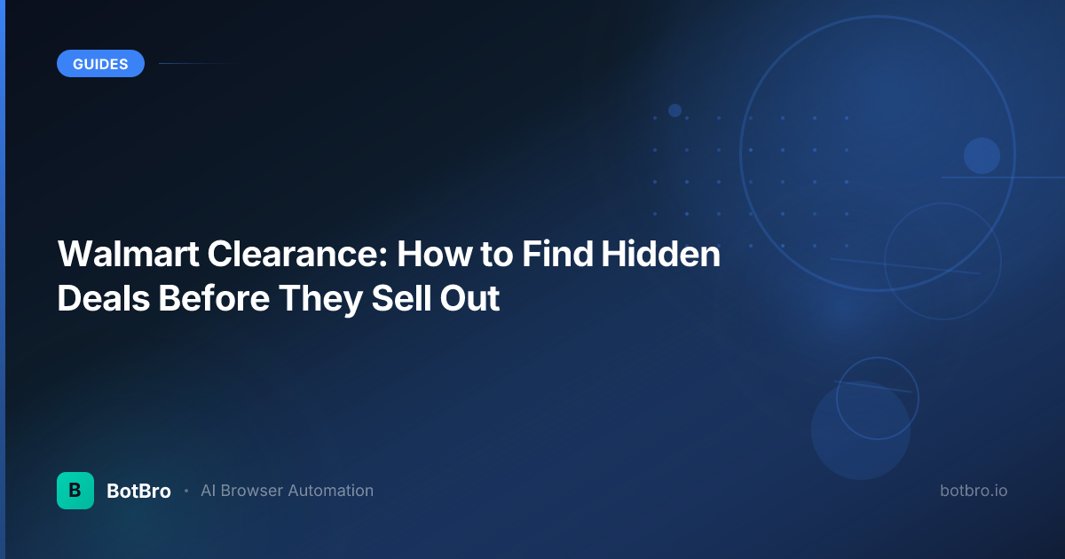Walmart Clearance: How to Find Hidden Deals Before They Sell Out