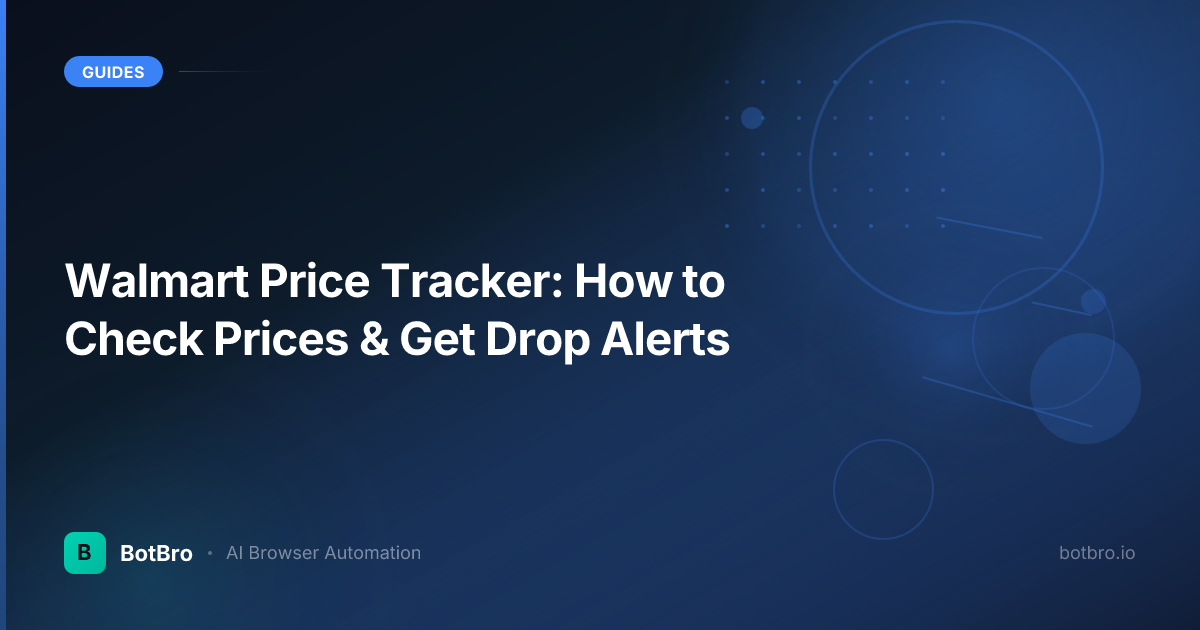 Walmart Price Tracker: How to Check Prices & Get Drop Alerts