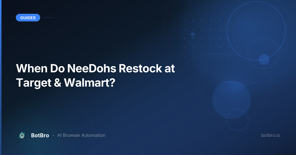 When Do NeeDohs Restock at Target & Walmart?