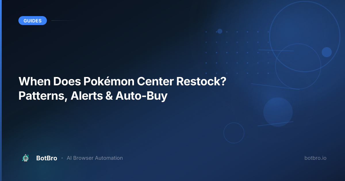 When does Pokémon Center restock — restock patterns and alerts