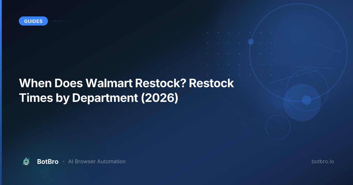 When does Walmart restock — restock times by department